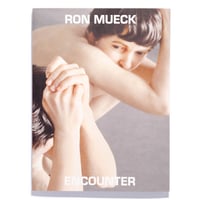 Ron Mueck: Encounter