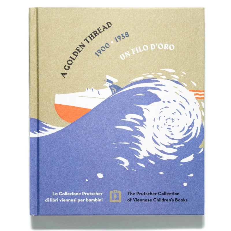 A Golden Thread: The Prutscher Collection of Vi