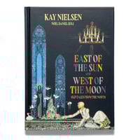 Kay Nielsen. East of the Sun and West of the Moon（コンパクト版）
