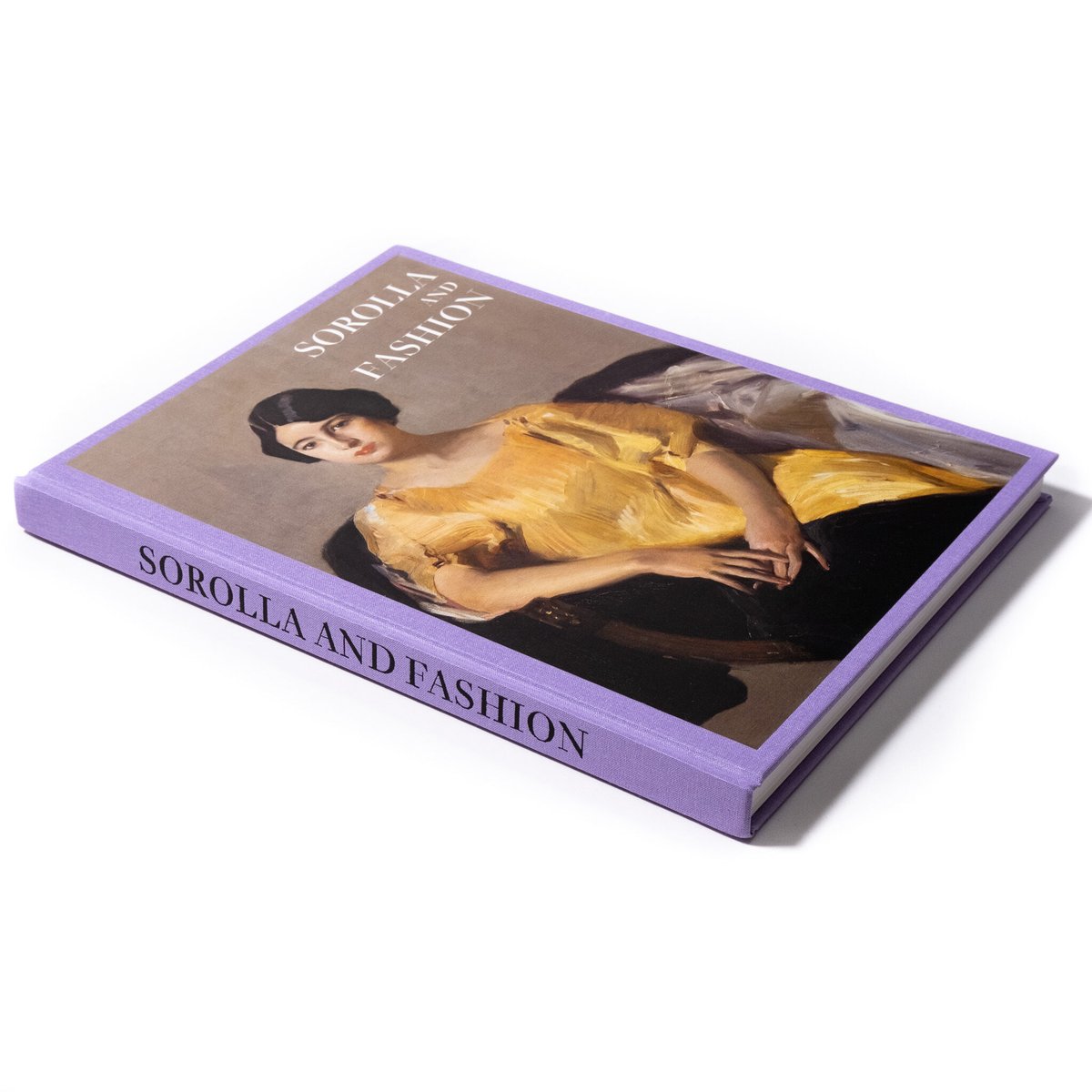 Joaquin Sorolla: Sorolla and Fashion | Art Book