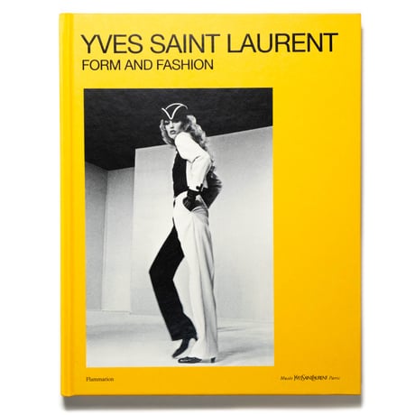 Yves Saint Laurent: Form and Fashion