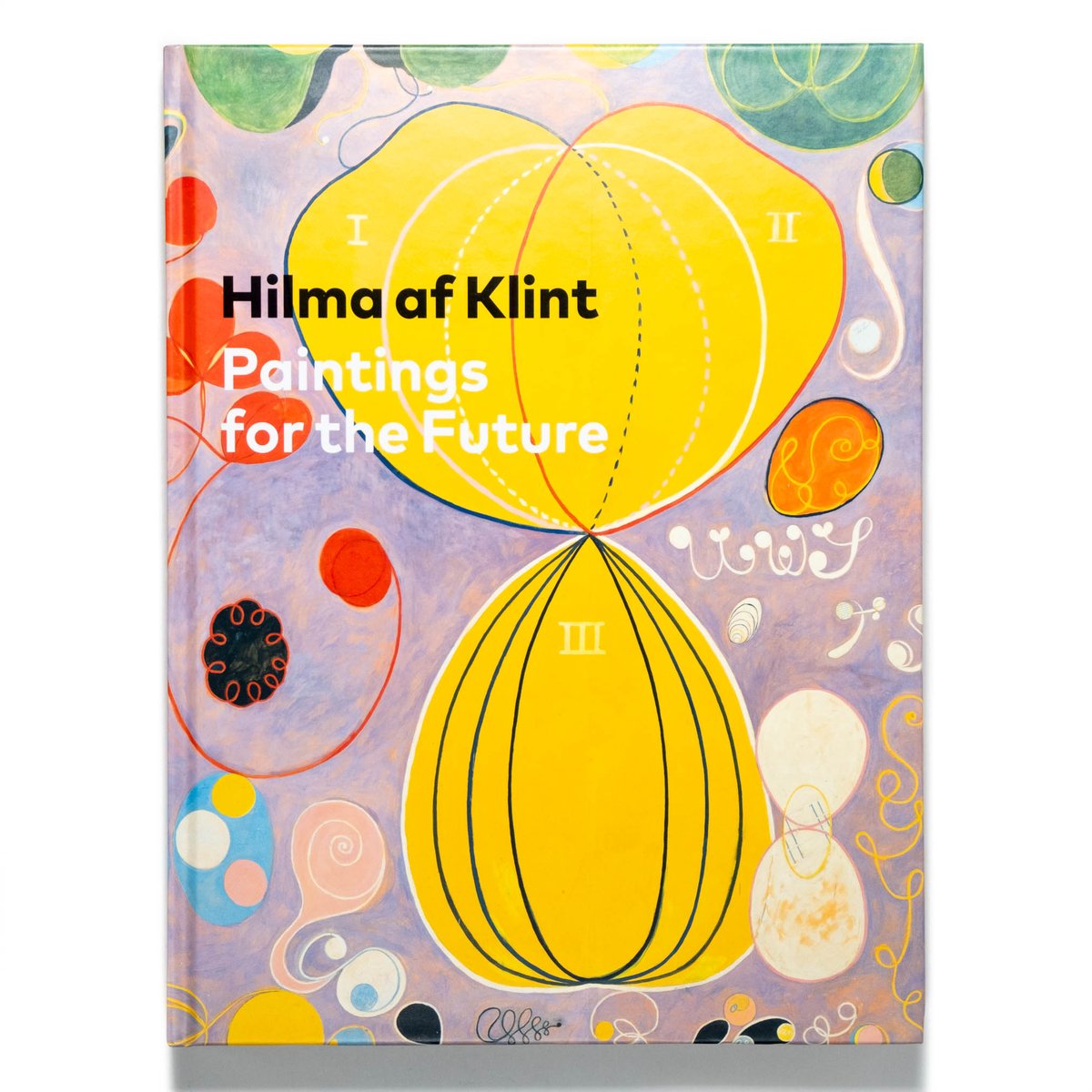 洋書 Hilma af Klint: Paintings for the Future Hilma af Klint: Paintings for the Future: Bashkoff, Tracey