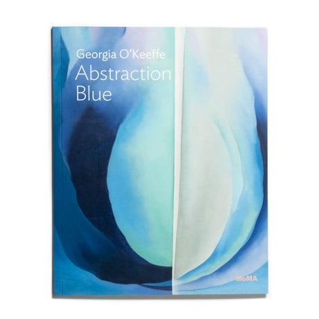 Georgia O’Keeffe: Abstraction Blue