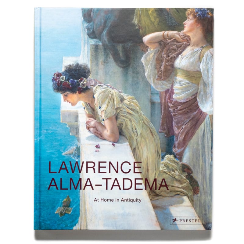 Lawrence Alma-Tadema: At Home in Antiquity | Ar