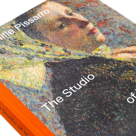 Camille Pissarro: The Studio of Modernism