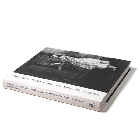 Francesca Woodman and Julia Margaret Cameron: Portraits to Dream