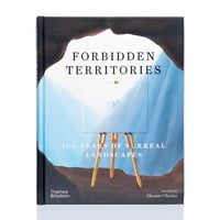 Forbidden Territories: 100 Years of Surreal Landscape