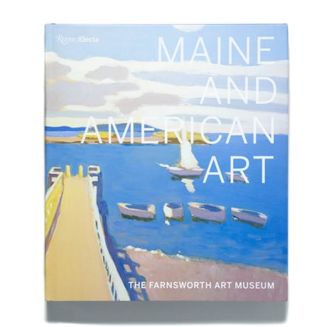 Maine and American Art: The Farnsworth Art Museum