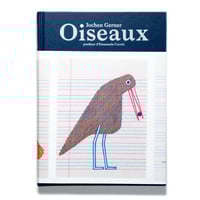 Jochen Gerner: Oiseaux - Real And Imaginary Chromatic Inventory