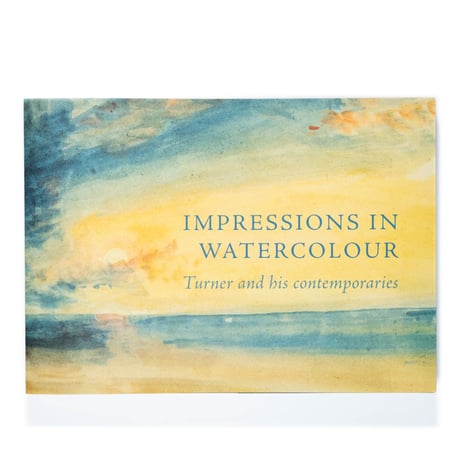 Impressions in watercolour: Turner and his contemporaries