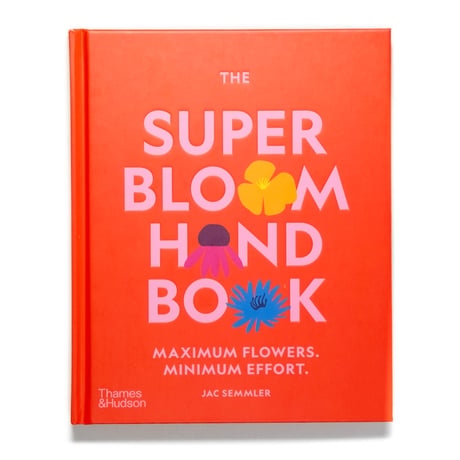The Super Bloom Handbook