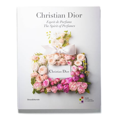 Christian Dior: The Spirit of Perfumes