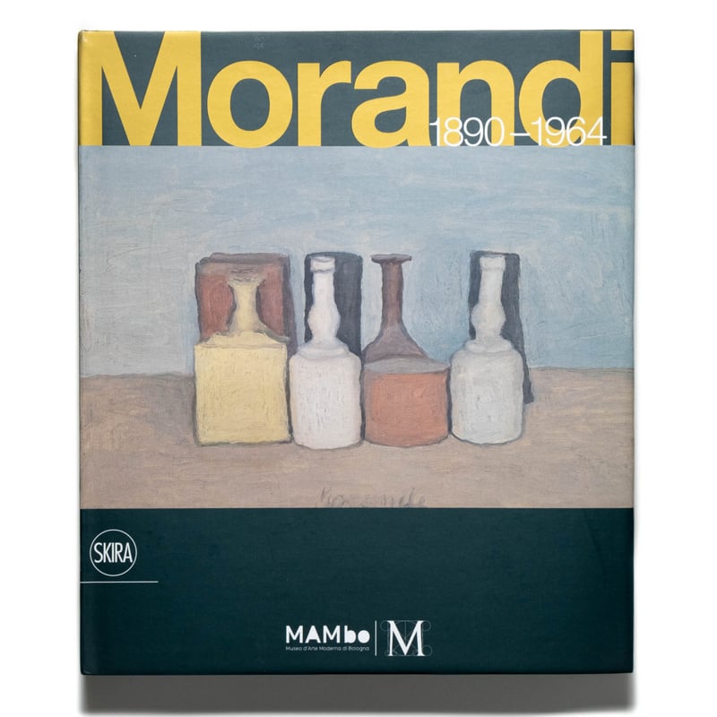 Giorgio Morandi 作品集 Giorgio Morandi: 1890–1964: Nothing Is More Abstract Than
