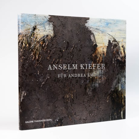 Anselm Kiefer: Für Andrea Emo
