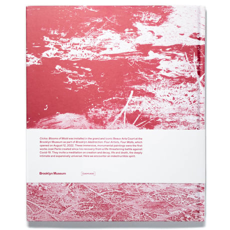 José Parlá: Ciclos: Blooms of Mold