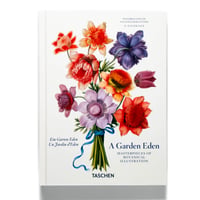 A Garden Eden. Masterpieces of Botanical Illustration. 40th Ed.