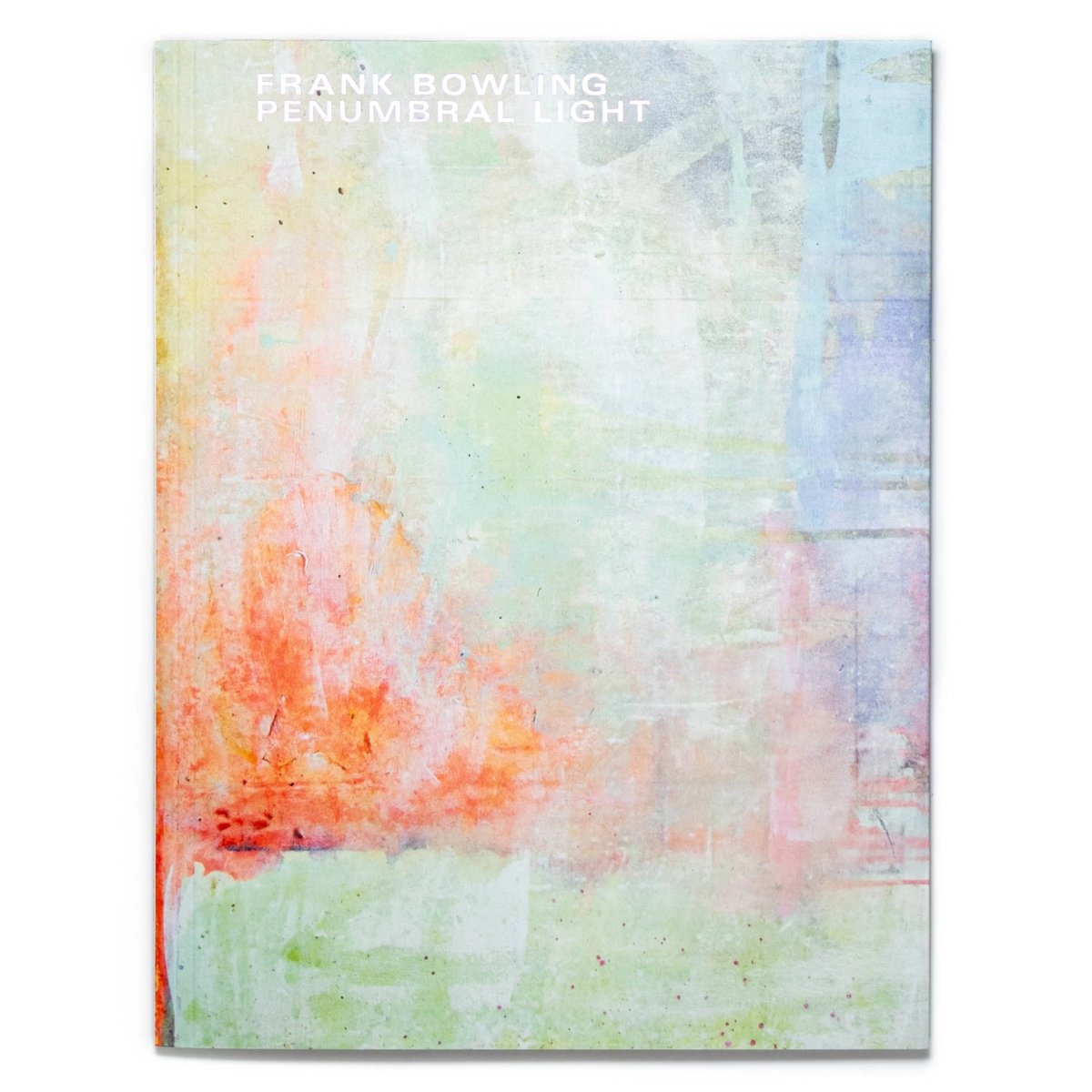 Frank Bowling: Penumbral Light | Art Book Iskus