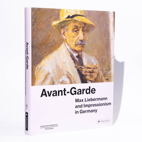 Avant-Garde: Max Liebermann and Impressionism in Germany