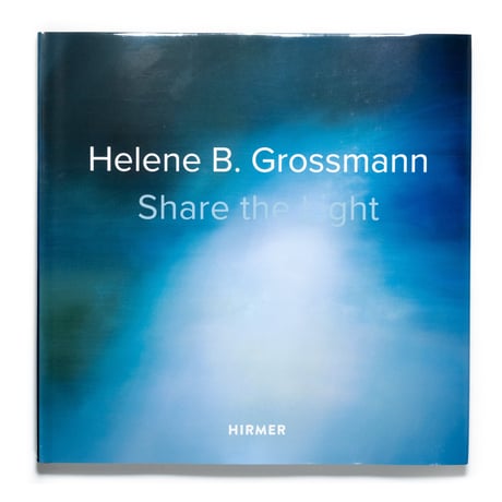 Helene B. Grossmann: Share the Light