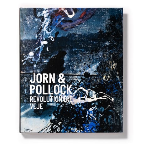 【Outlet】Jorn & Pollock: Revolutionary Roads
