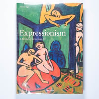 Expressionism: A Revolution in German Art
