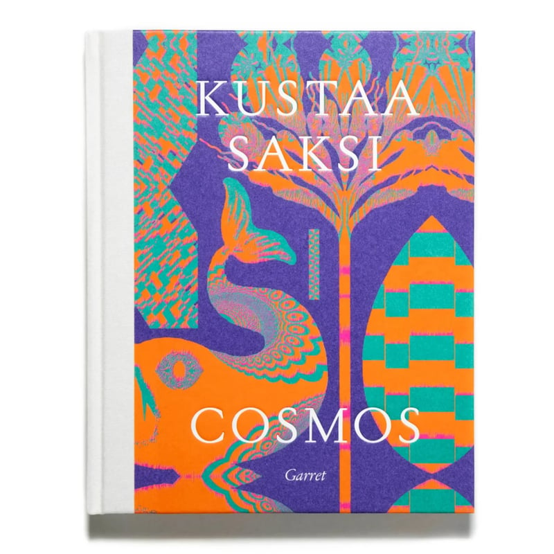 Kustaa Saksi: Cosmos | Art Book Iskusstvo
