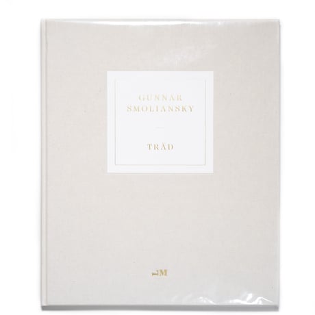 Gunnar Smoliansky: TRÄD