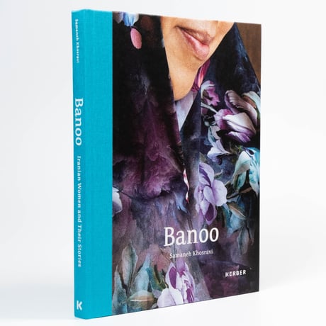 Banoo: Iranian Women and Their Stories