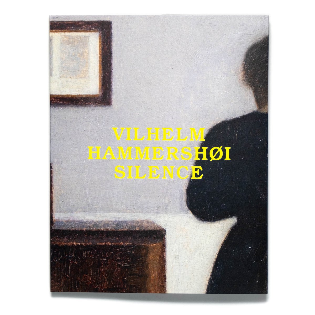 Vilhelm Hammershøi: Silence | Art Book Iskusstvo