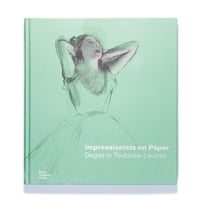 Impressionists on Paper: Degas to Toulouse-Lautrec