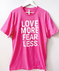 T-shirt「LOVE MORE FEAR LESS」（Cherry Pink&size L）