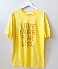 T-shirt「LOVE MORE FEAR LESS」（Yellow&size XL）