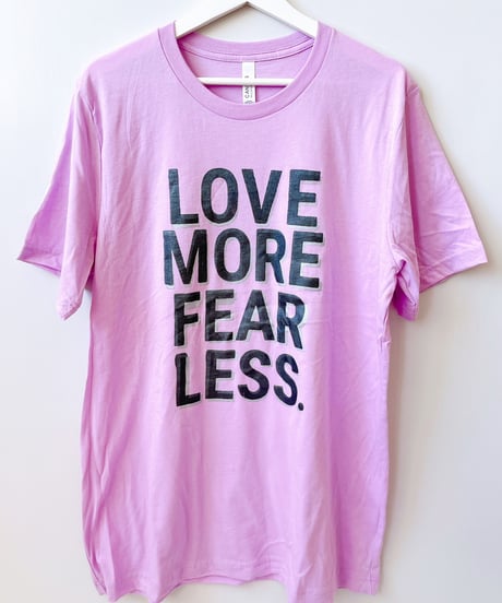 T-shirt「LOVE MORE FEAR LESS」（Lilac&size L）