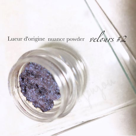 Lueur d'origine nuance powder velours