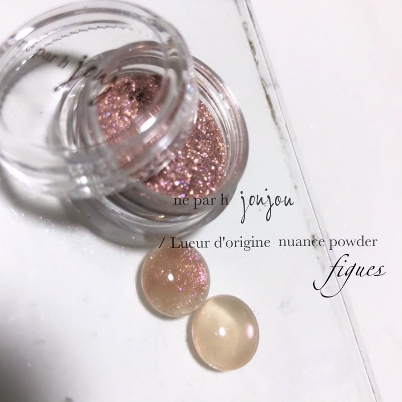 Lueur d'origine nuance powder / figues | joujou