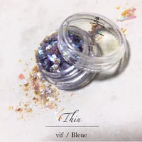 Thin /  vif・Bleue