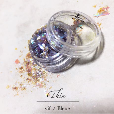 Thin /  vif・Bleue