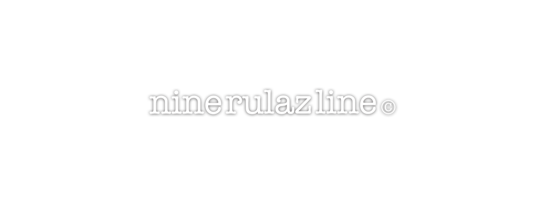 NINE RULAZ LINE