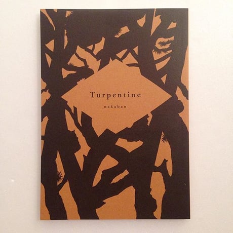 nakaban｜Turpentine