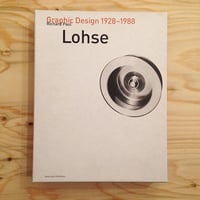 Richard Paul Lohse｜Graphic Design 1928-1988（古）