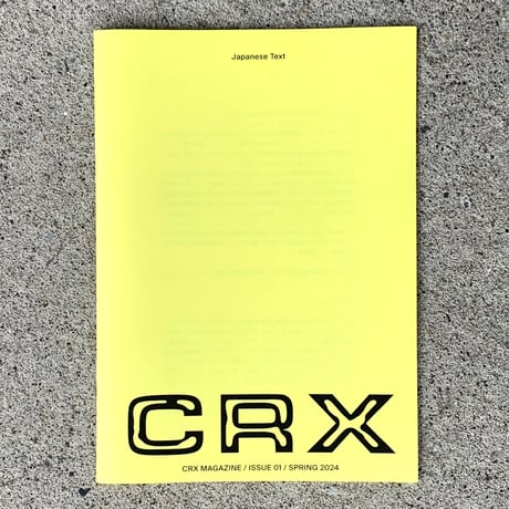 CRX MAGAZINE  issue01 / Spring 2024