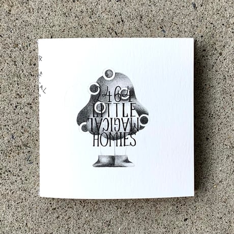 作・絵：モノ・ホーミー｜2464 LITTLE MAGICAL HOMIES
