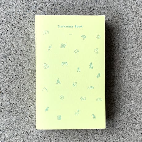 編：吉﨑有希絵 　執筆：肉腫と向き合いながら生きる53名｜Sarcoma Book（53人とサルコーマの話）
