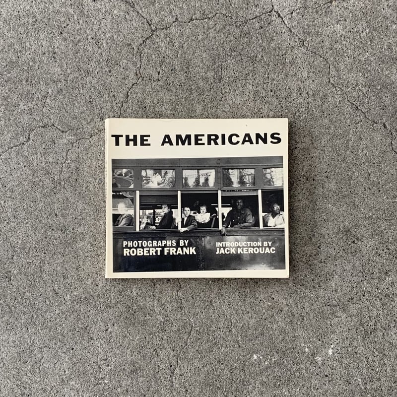 ROBERT FRANK｜THE AMERICANS & 映画とビデオ（古） | SUNNY ...