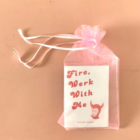 金井冬樹｜Fire，Werk Ｗith Me （zine）
