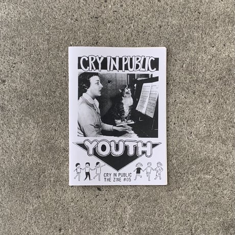 CRY IN PUBLIC zine　シリーズ