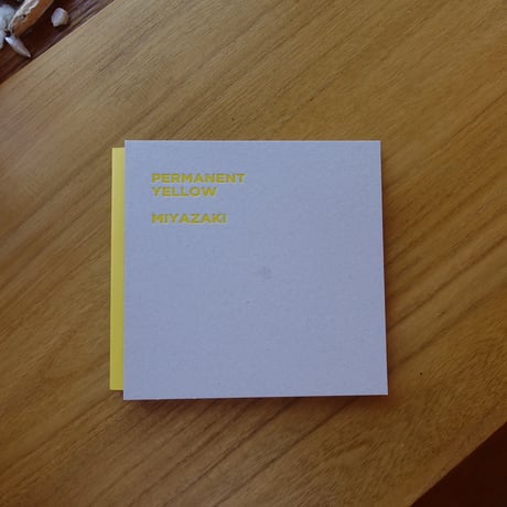MIYAZAKI｜PERMANENT YELLOW