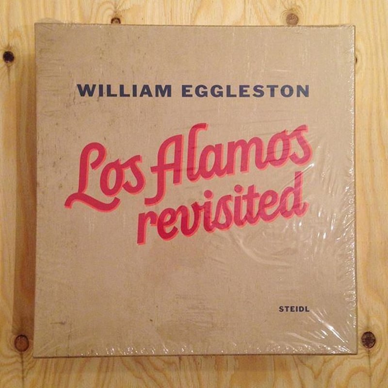 WILLIAM EGGLESTON 「LOS ALAMOS REVISITED」