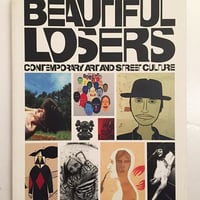 BEAUTIFUL LOSERS: Contemporary art and street culture