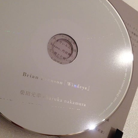 柴田元幸×haruka nakamura/ブライアン・エヴンソン｜ウインドアイ